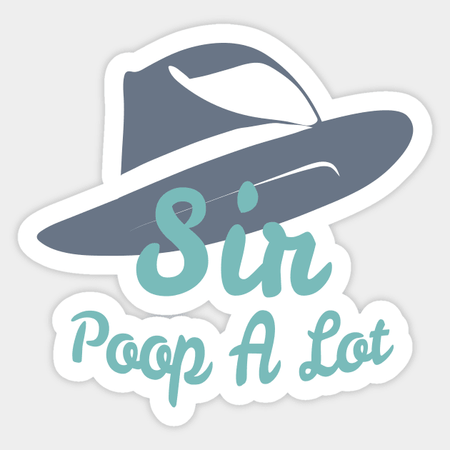 Sir Poop A Lot Sticker by B A Y S T A L T